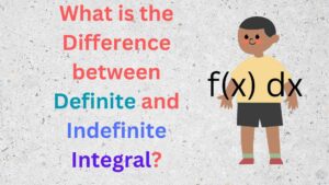 What Is The Difference Between Definite And Indefinite Integral