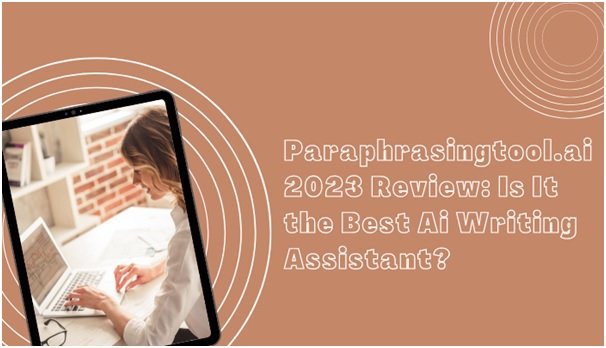 What is Paraphrasingtool.ai?