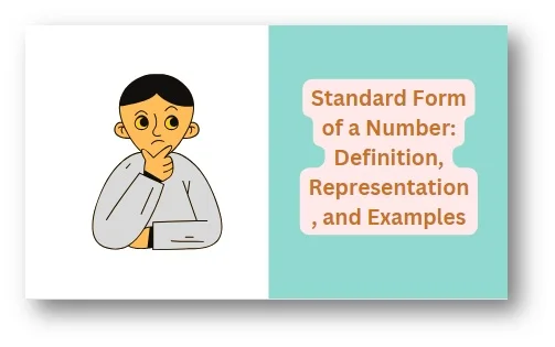 Standard-Form-of-a-Number-Definition-Representation-and-Examples