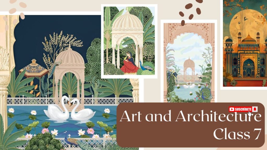 Art and Architecture Question and Answer| ICSE Class 7