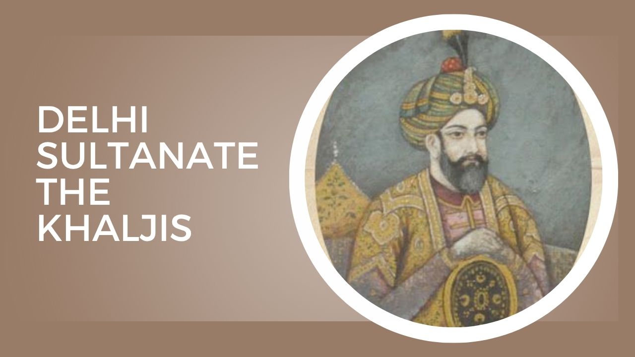 Delhi Sultanate The Khaljis Question and Answer |ICSE Class 7