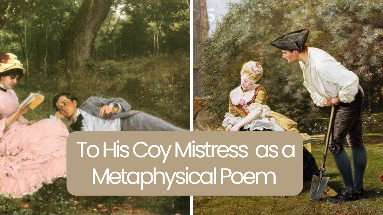 Explanation of To His Coy Mistress by Andrew Marvell